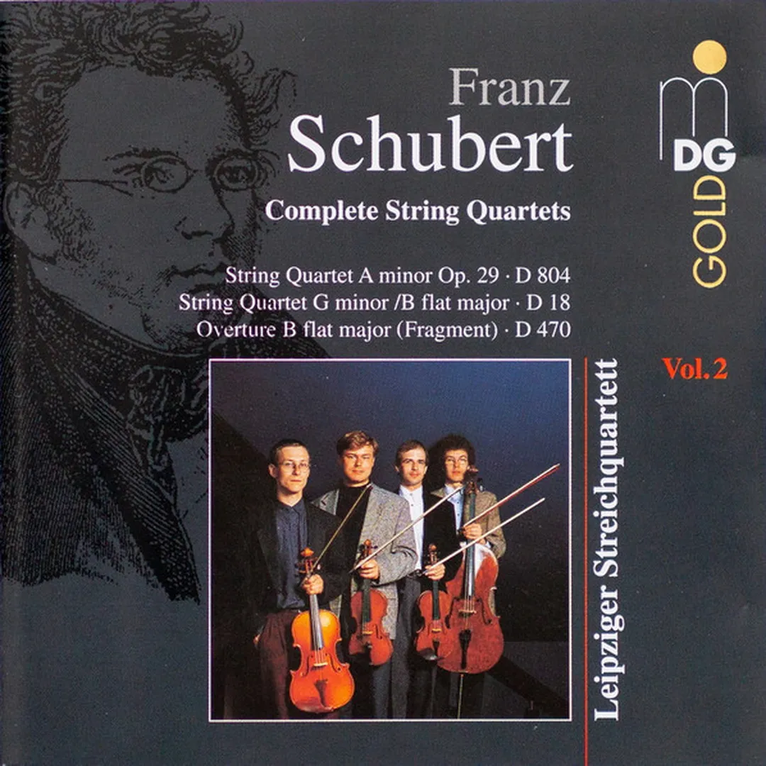 Complete String Quartets, Volume 2: String Quartet in A minor, op. 29, D. 804 / String Quartet in G minor - B flat major, D. 18 / Ouverture in B flat major (fragment), D. 470