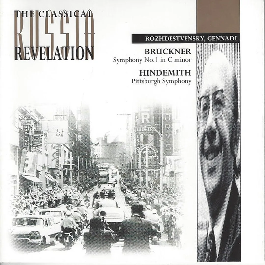 Bruckner: Symphony no. 1 in C minor / Hindemith: Pittsburgh Symphony