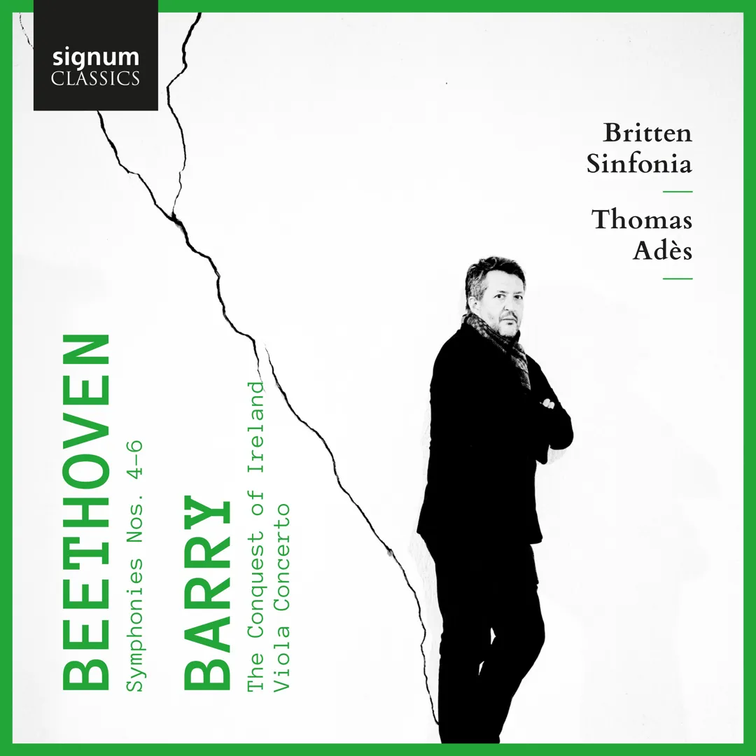 Beethoven: Symphonies nos. 4-6 / Barry: The Conquest of Ireland / Viola Concerto