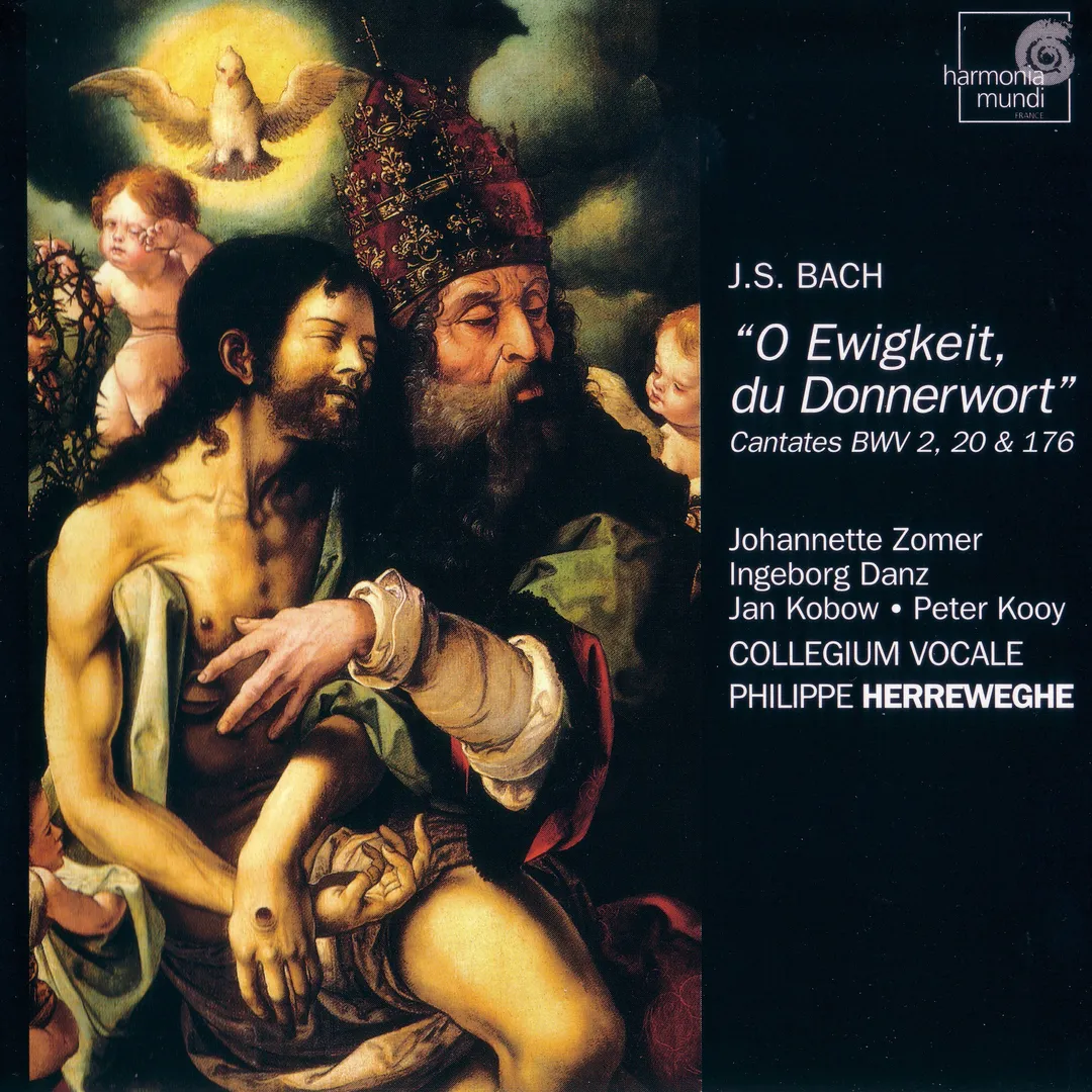 "O Ewigkeit, du Donnerwort", Cantatas BWV 2, 20, 176