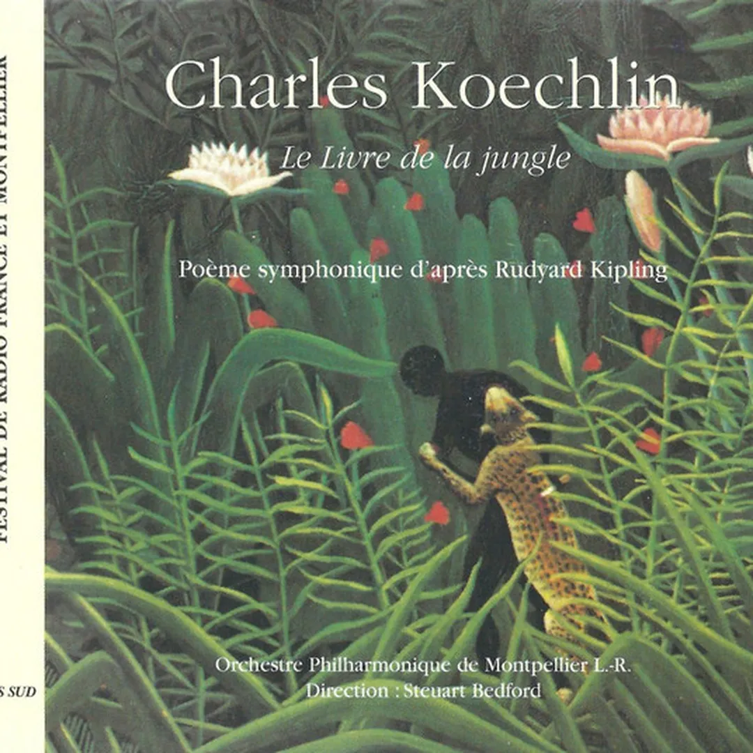 Le Livre De La Jungle (Poème Symphonique D'après Rudyard Kipling)