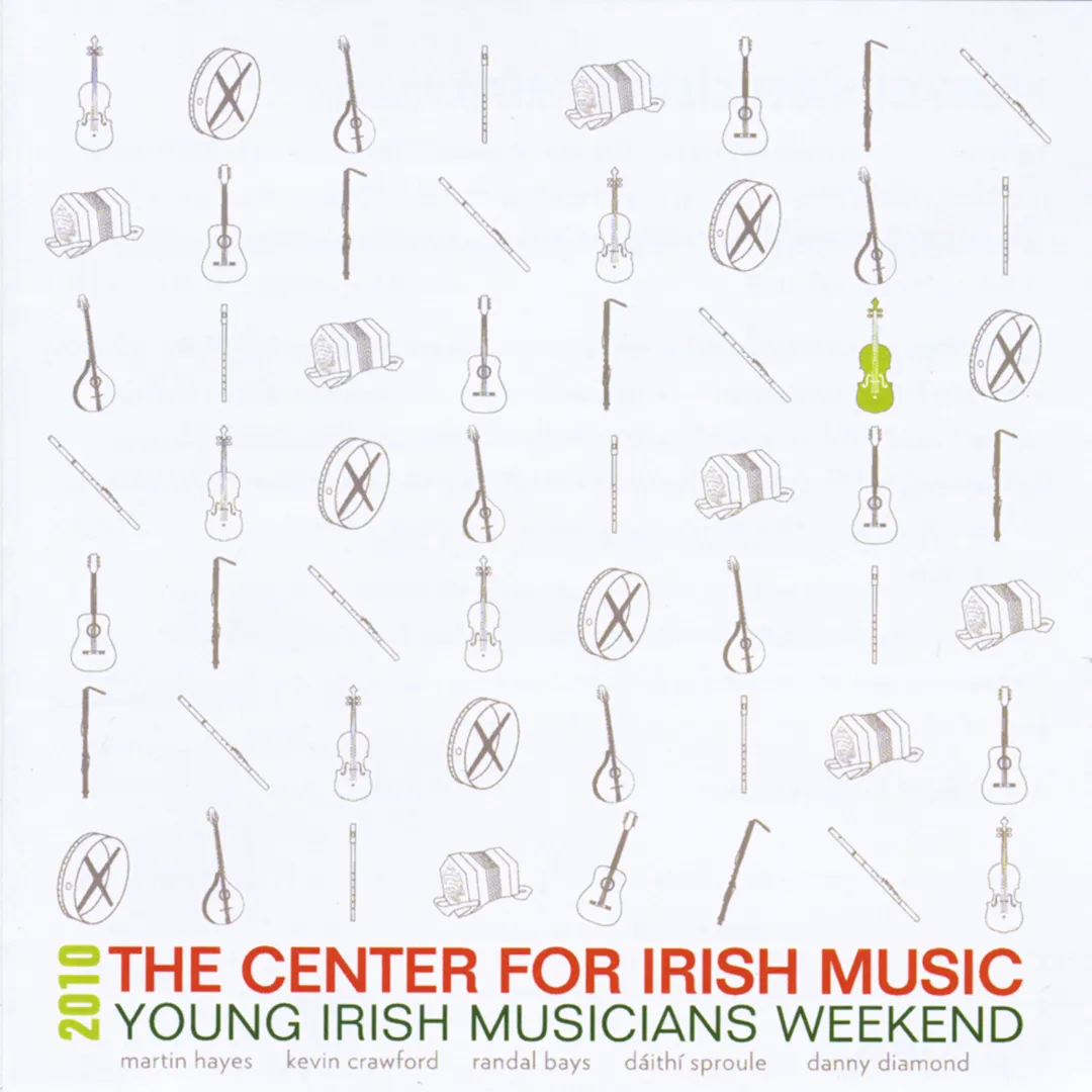 The Center for Irish Music: Young Irish Musicians Weekend, Vol. 4 2010