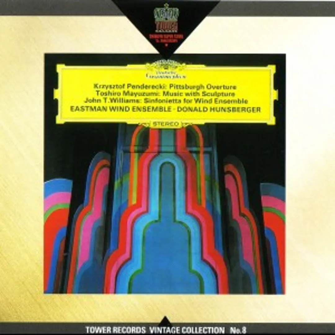 Williams: Sinfonietta for Wind Ensemble / Penderecki: Pittsburgh Overture / Mayuzumi: Music with Sculpture