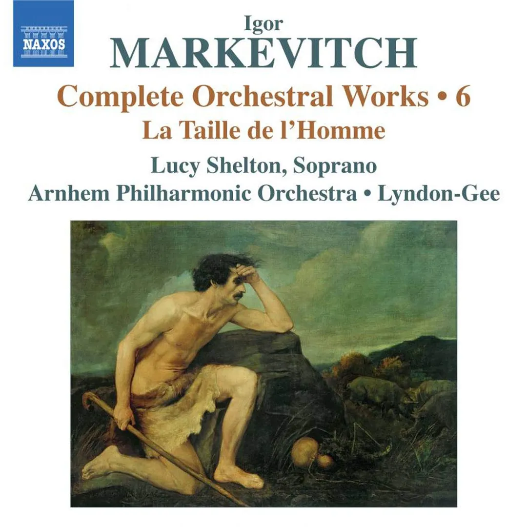 Complete Orchestral Works • 6: La Taille De L'Homme