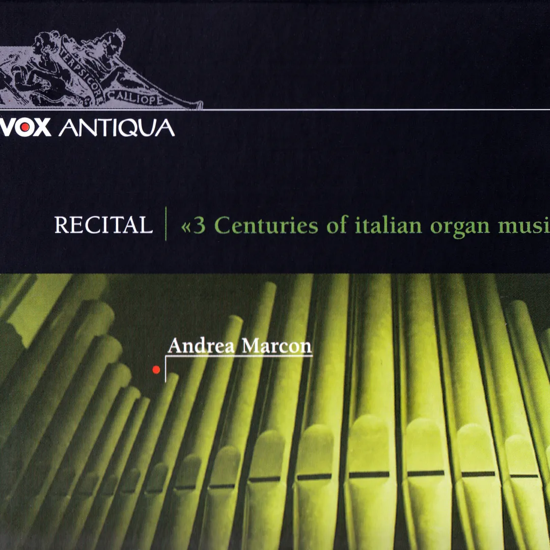 Recital – "3 Centuries of Italian Organ Music"