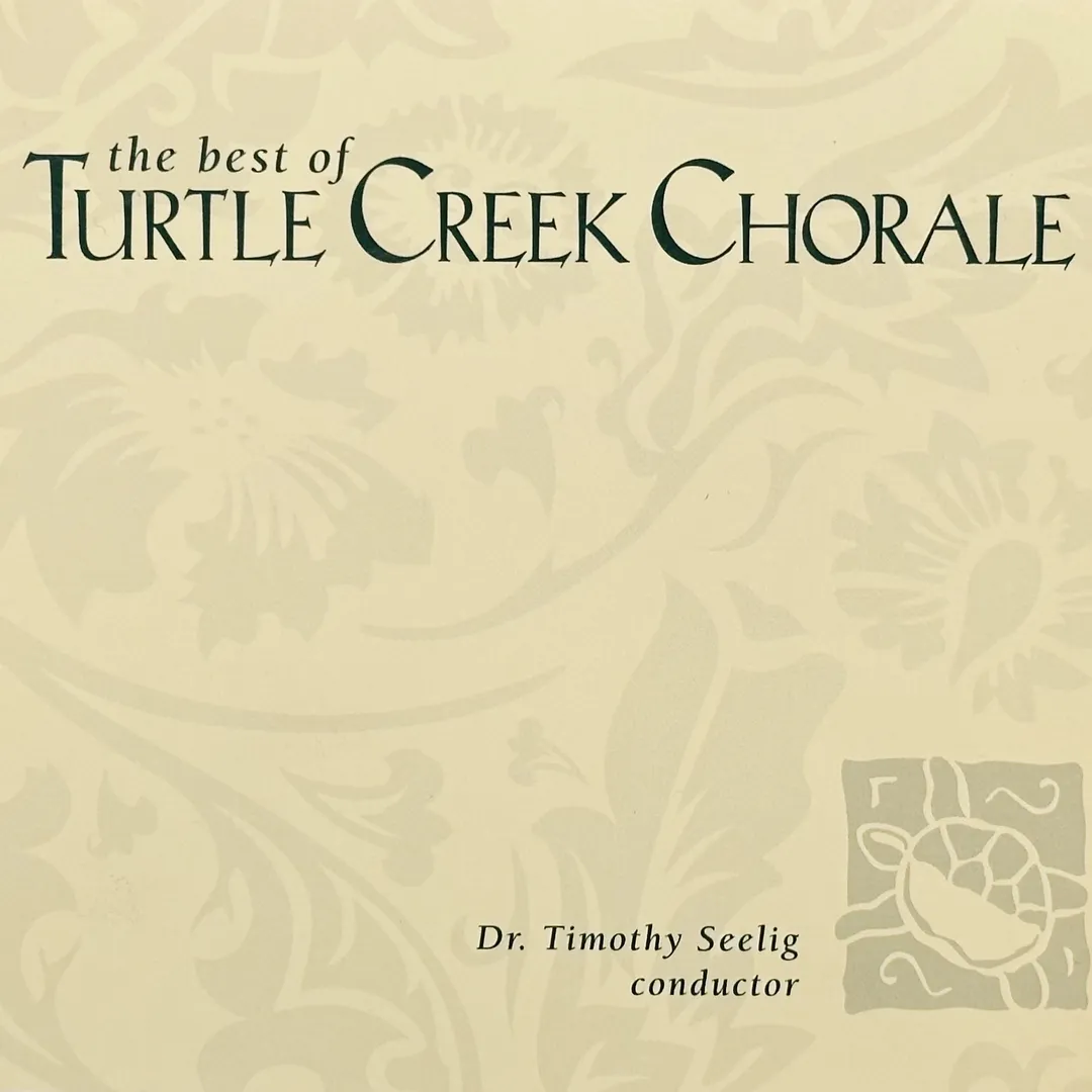 The Best of the Turtle Creek Chorale