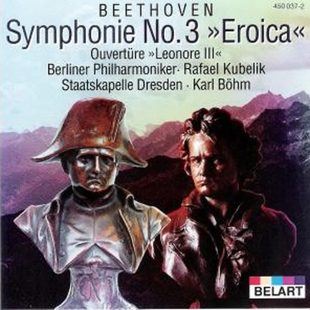 Symphony no. 3 “Eroica” and “Leonore III” Overture