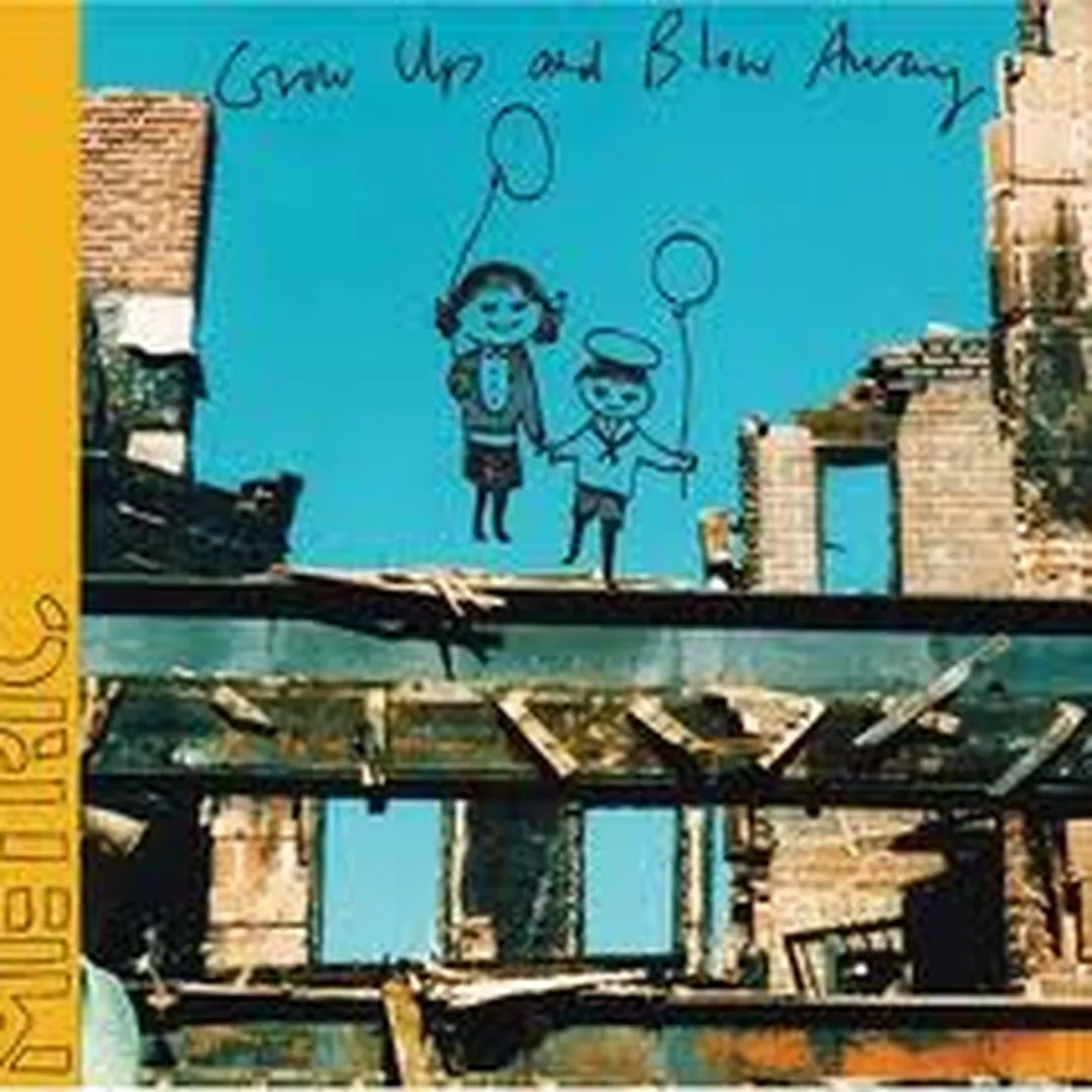 Grow Up and Blow Away