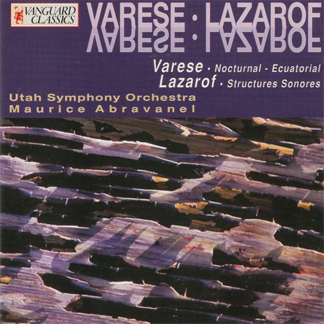 Varèse: Nocturnal - Ecuatorial / Lazarof: Structures Sonores