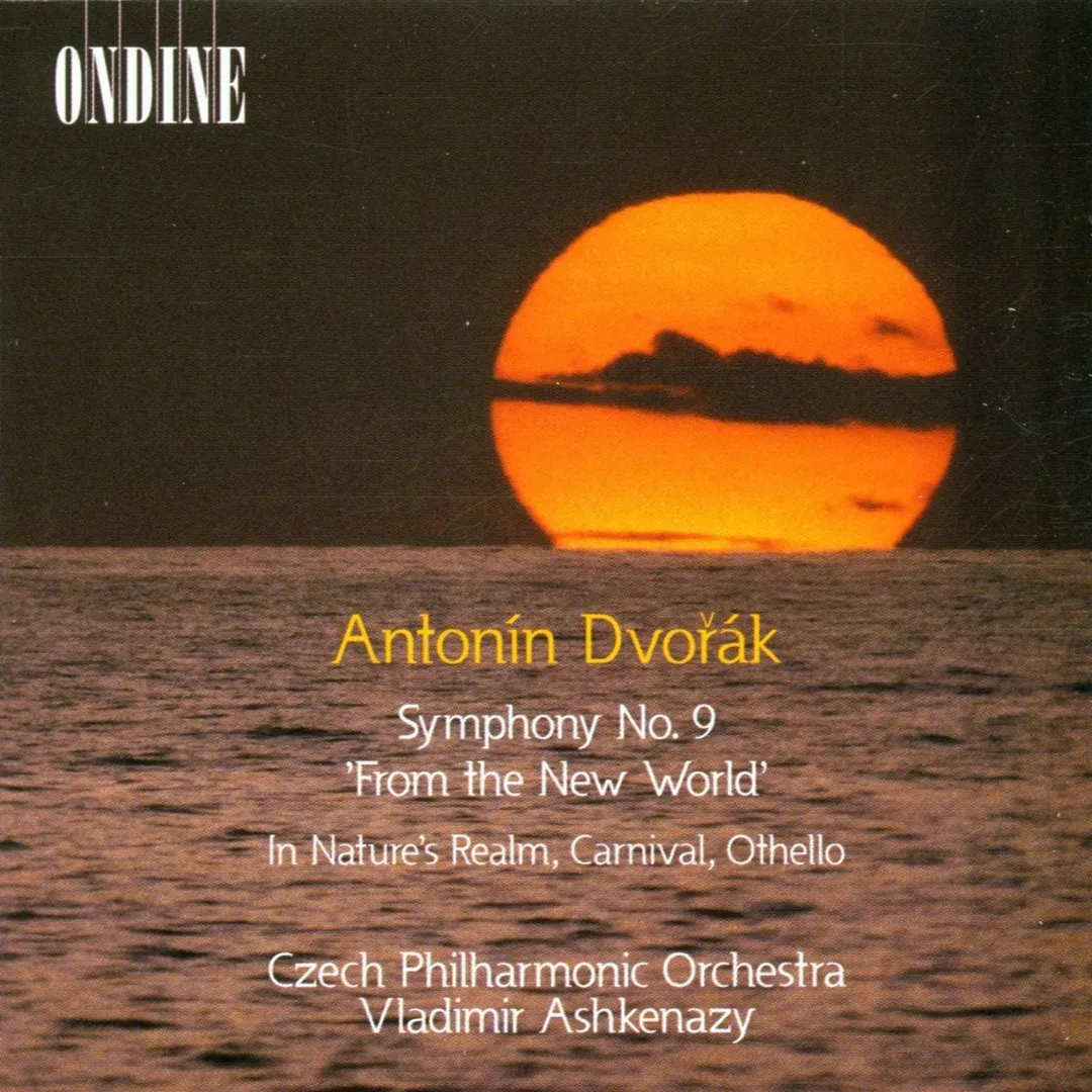 Symphony no. 9 "From the New World" / In Nature's Realm / Carnival / Othello