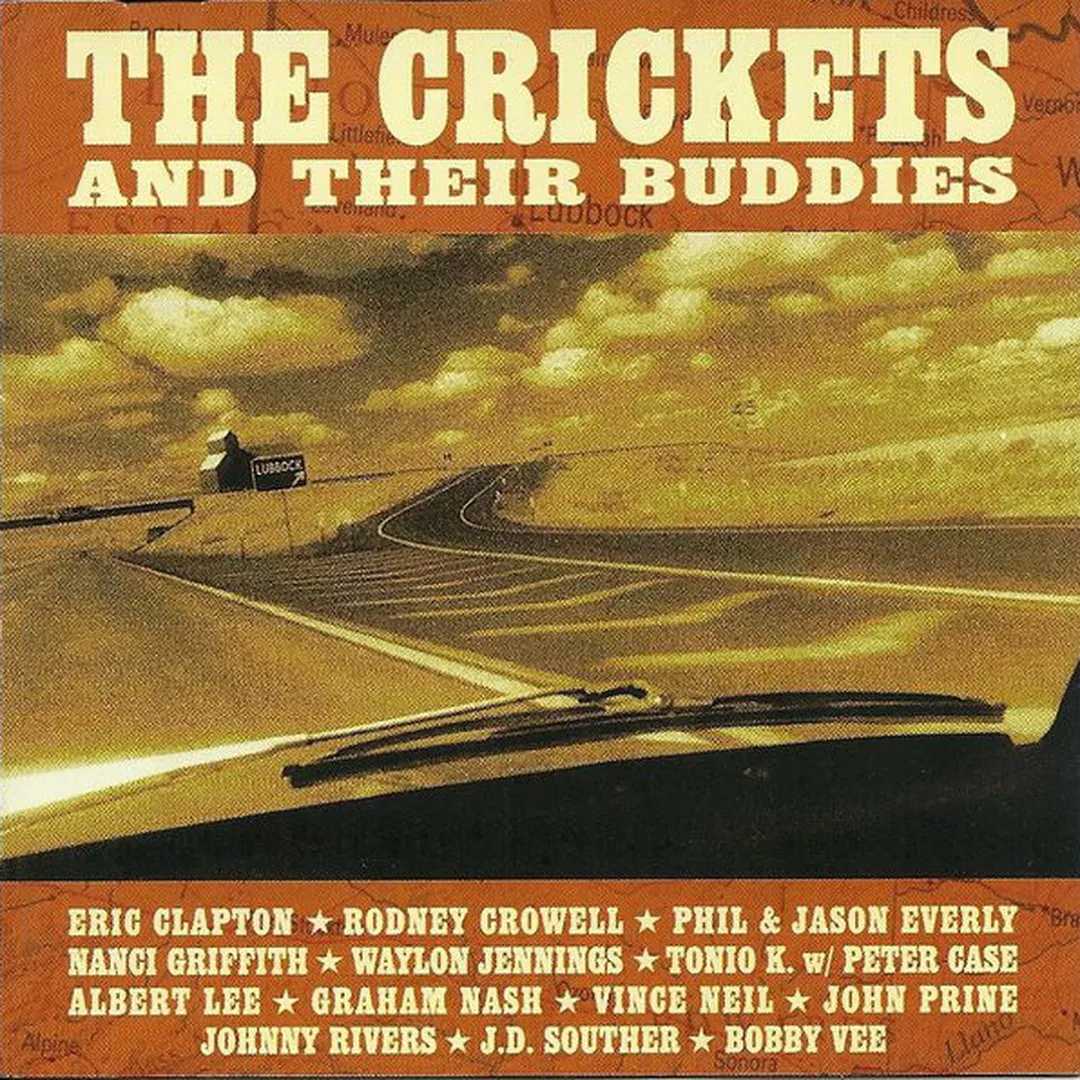 The Crickets and Their Buddies