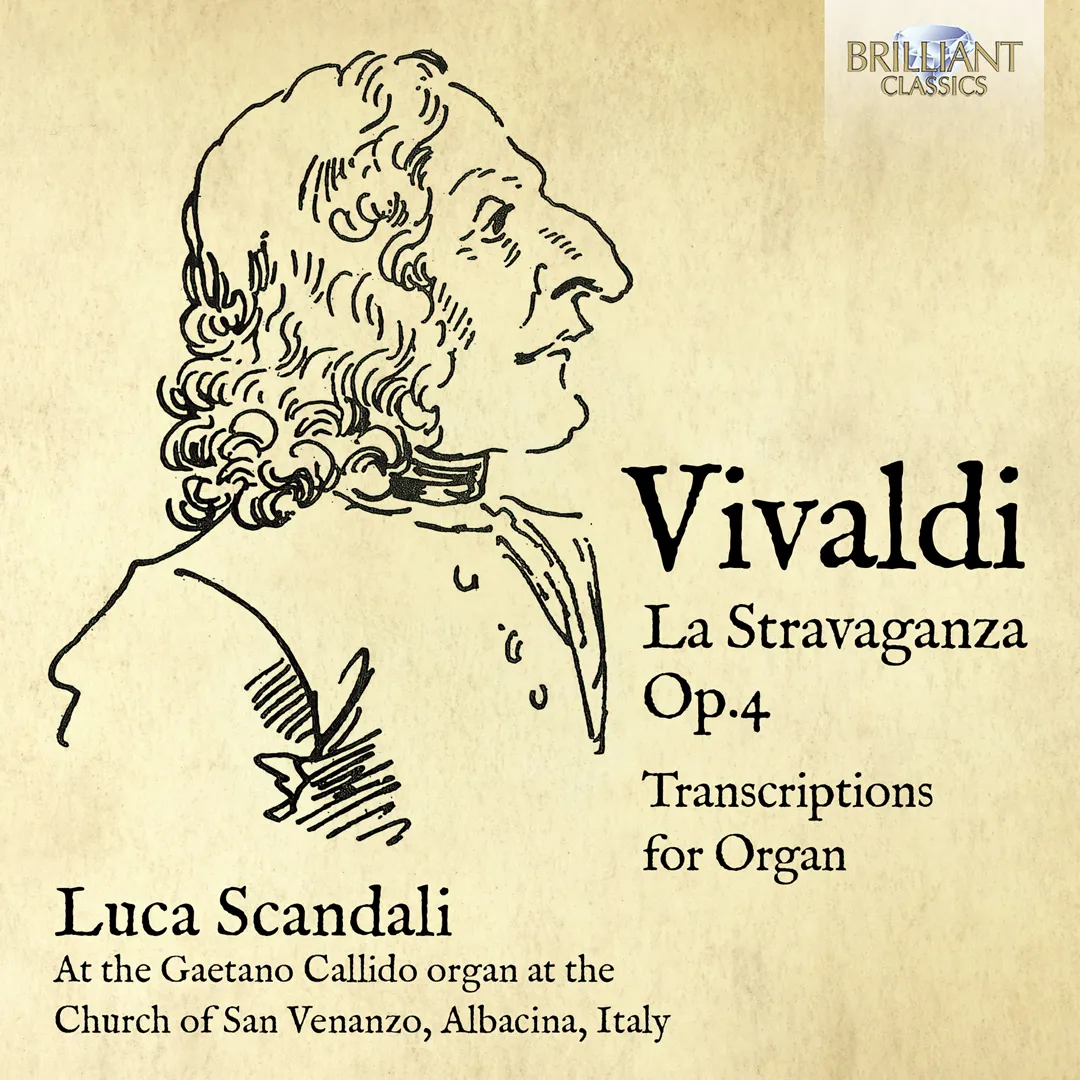 La Stravaganza, op. 4: Transcriptions for Organ
