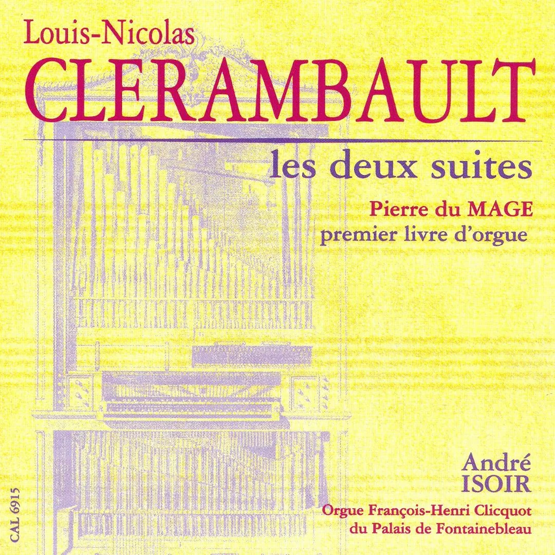 Clerambault: Les deux suites; Mage: Premier livre d'orgue