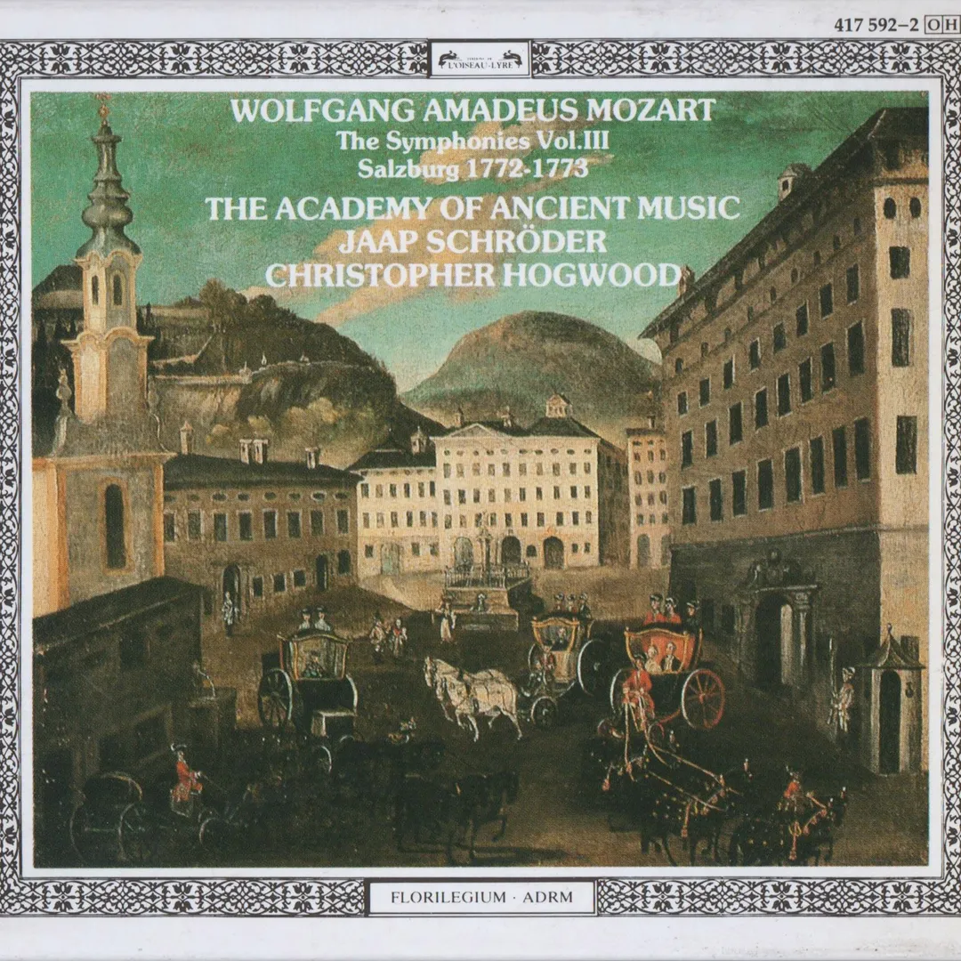 The Symphonies Vol. III: Salzburg 1772-1773