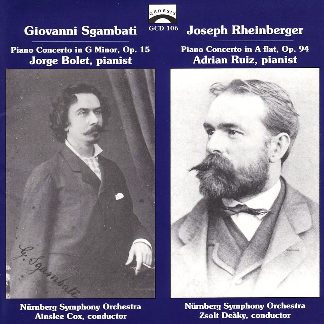 Sgambati: Piano Concerto in G minor, op. 15 / Rheinberger: Piano Concerto in A-flat, op. 94