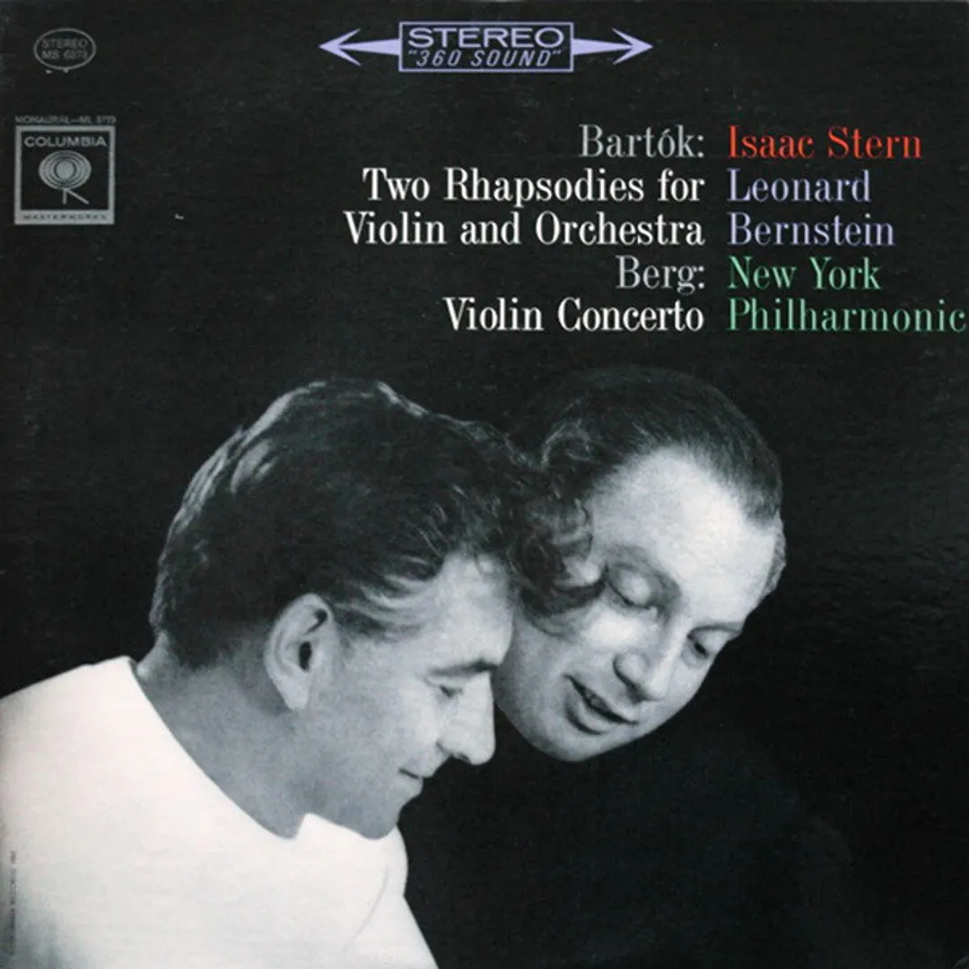 Bartók: Two Rhapsodies for Violin and Orchestra / Berg: Violin Concerto