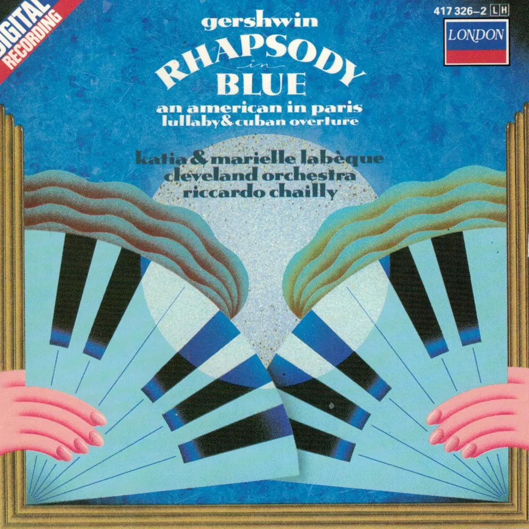 Rhapsody in Blue / An American in Paris / Lullaby / Cuban Overture