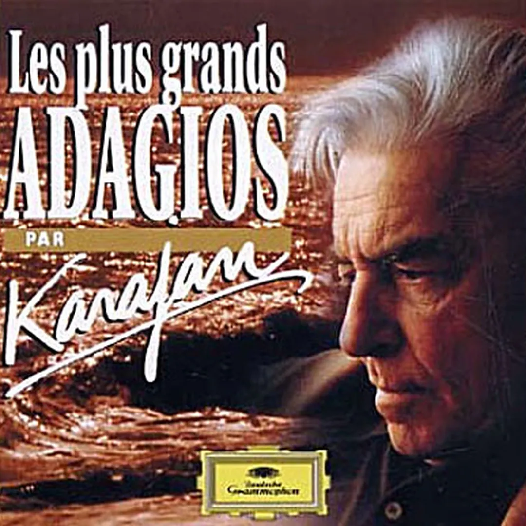 Les plus grands ADAGIOS par Karajan