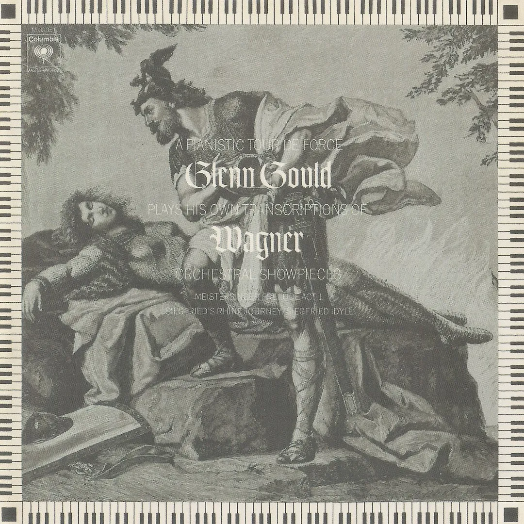 Glenn Gould Plays His Own Transcriptions of Wagner Orchestral Showpieces