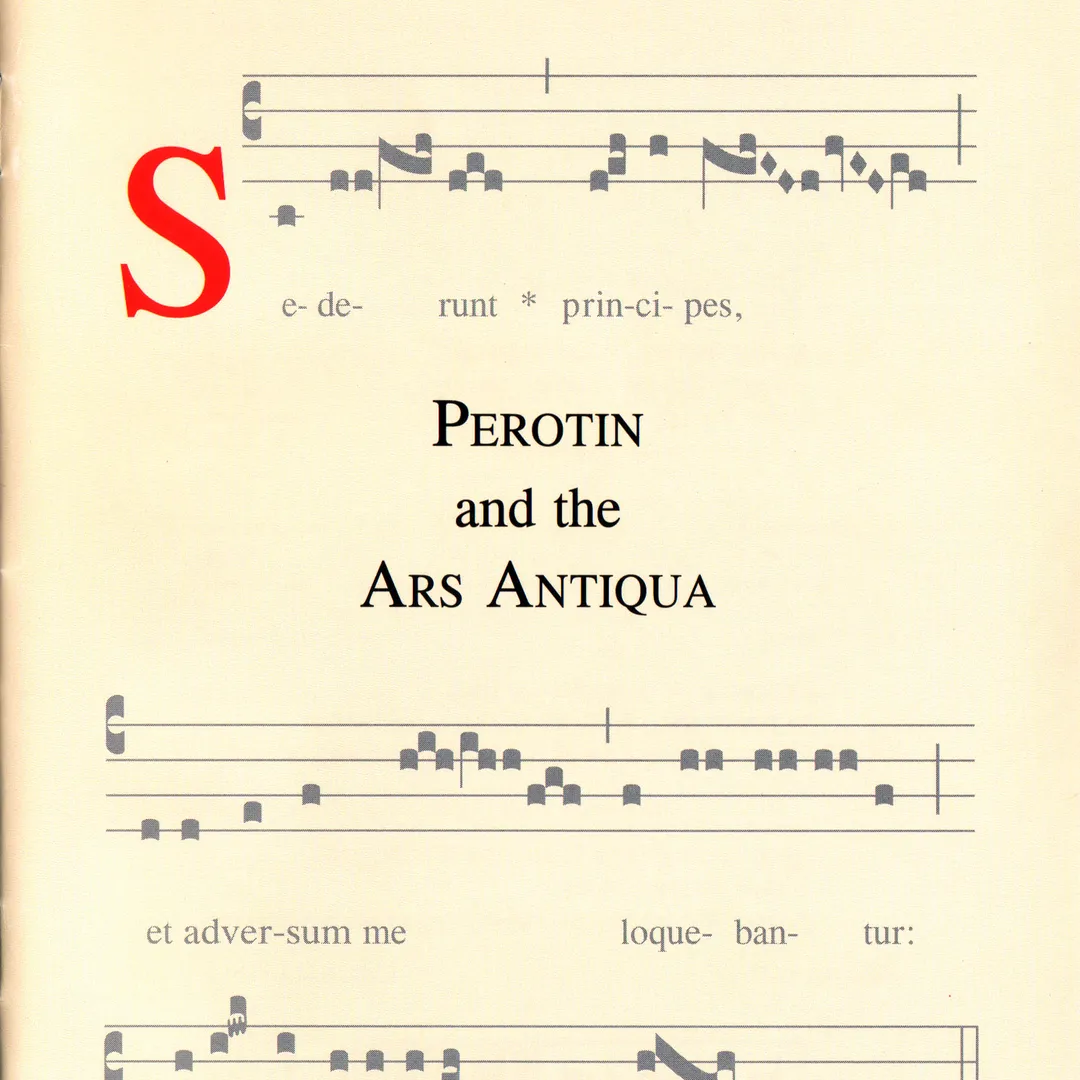 Pérotin and the Ars Antiqua