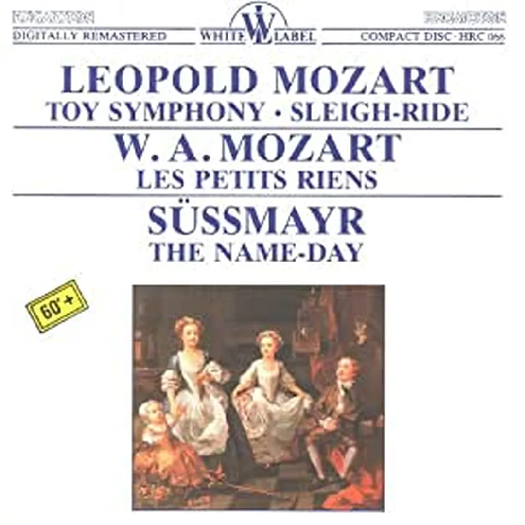 Sinfonia dos brinquedos / Divertimento em fá maior / Les petits riens / Das namenfest