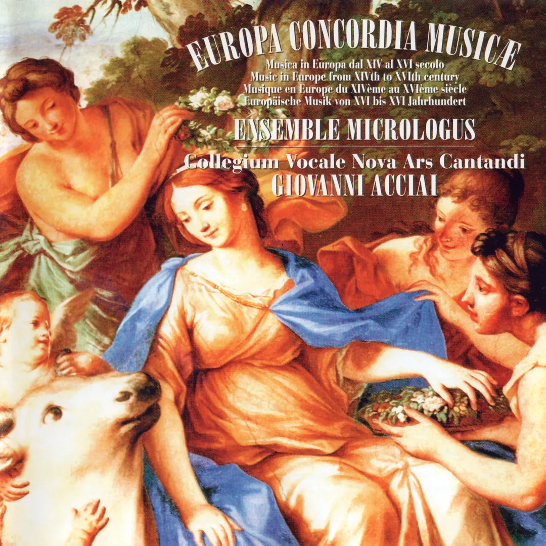 Europa Concordia Musicæ: Music in Europe from XIVth to XVIth Century