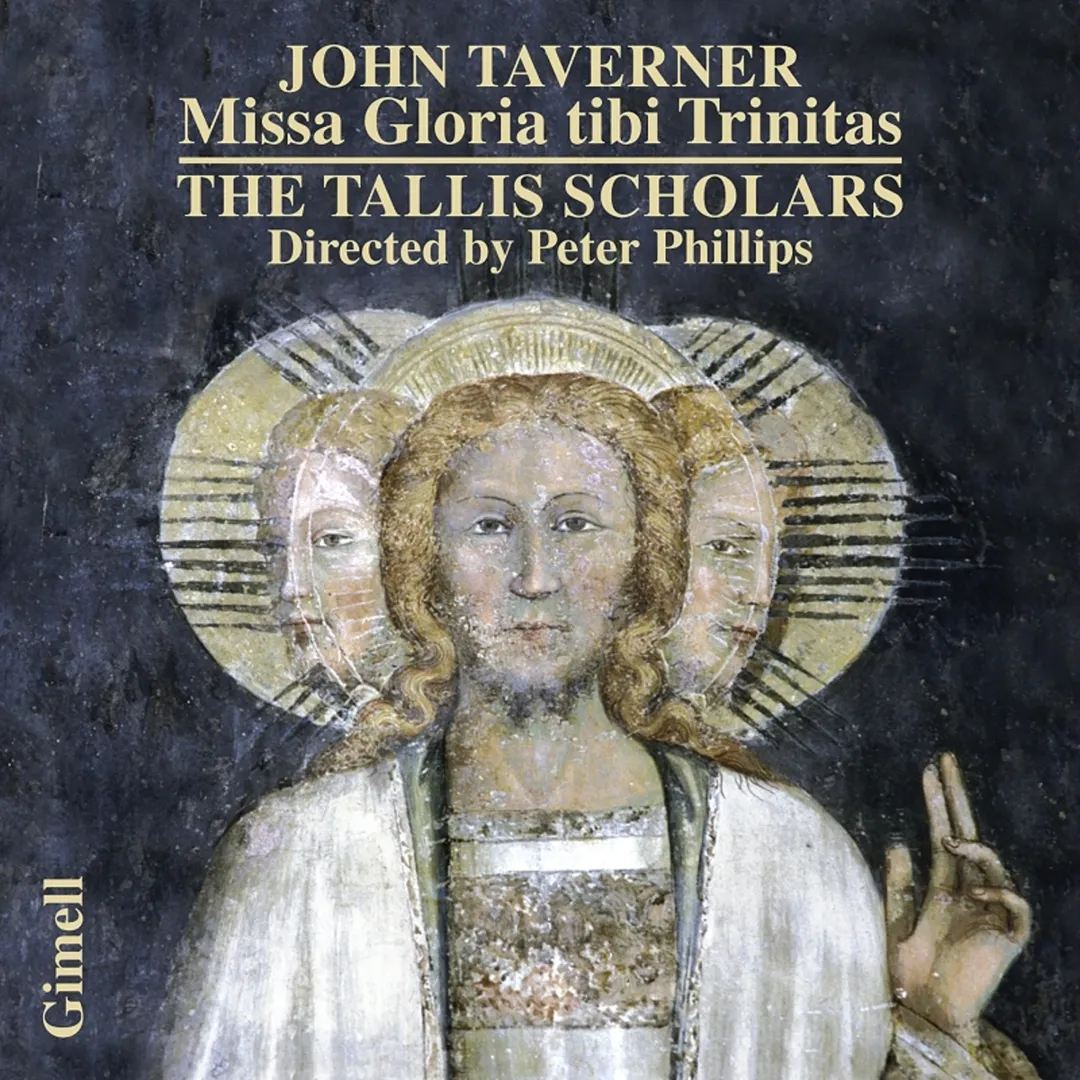 John Taverner - Missa Gloria Tibi Trinitas and Magnificats