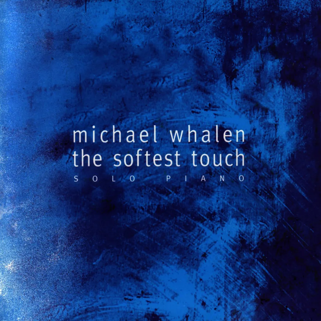 The Softest Touch: Solo Piano